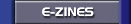 E-ZINES
